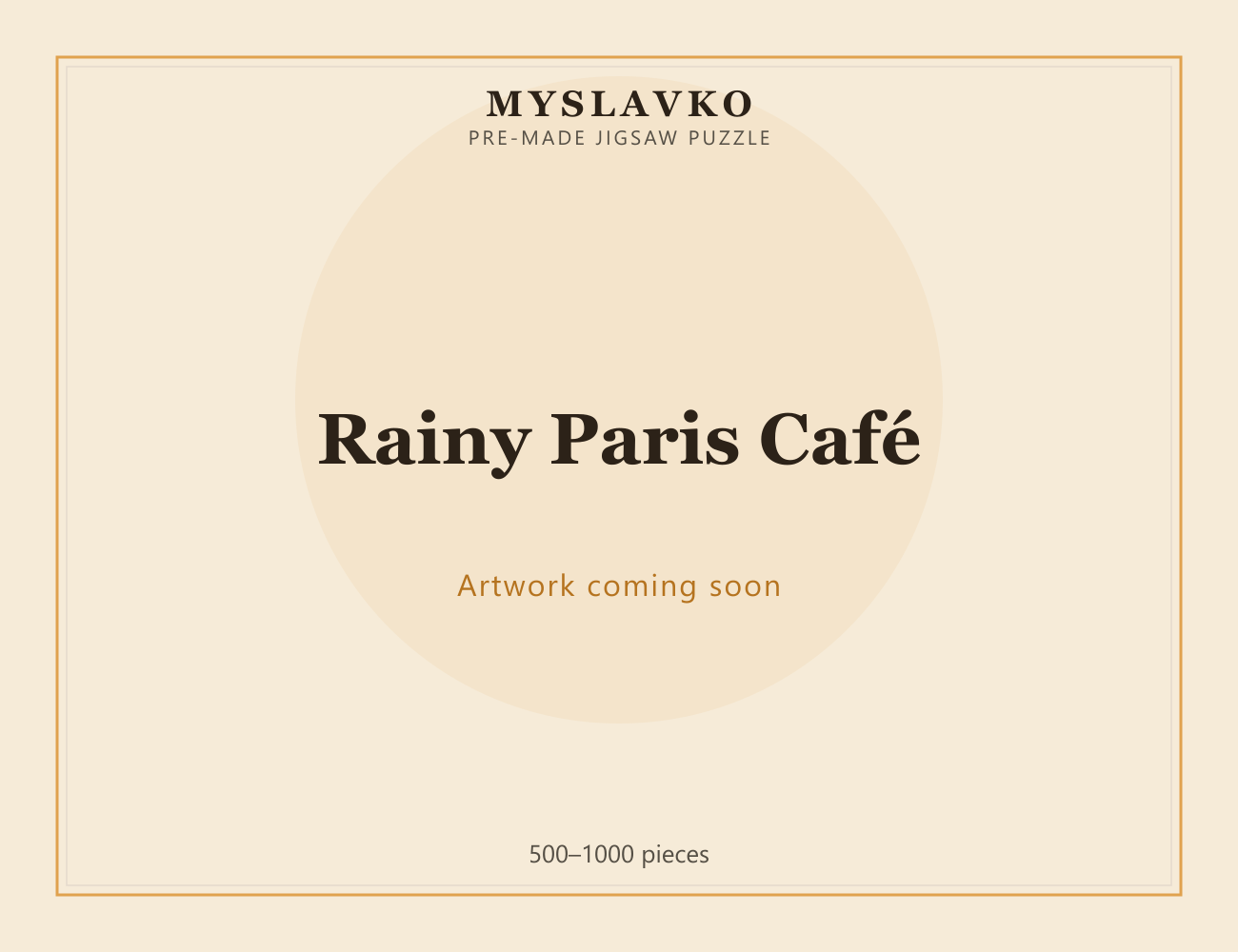 Rainy Paris Café — MySlavko jigsaw puzzle (artwork coming soon)
