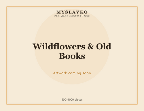Wildflowers & Old Books — MySlavko jigsaw puzzle (artwork coming soon)